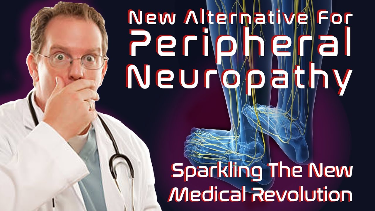 Video thumbnail: New Alternative for Peripheral Neuropathy
